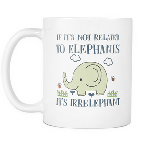 Elephant Irrelephant Mug